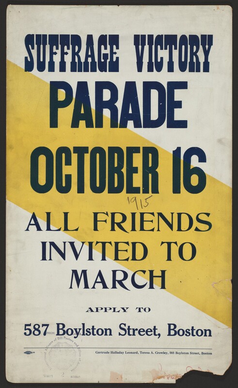 Suffrage victory parade, all friends invited to to march, October 16, 1915, Boston
