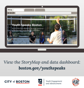 image of a laptop showing the youth speaks boston storymap homepage. text says "view the storymap and data dashboard: boston.gov/youthspeaks."