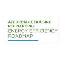 Affordable Housing Refinancing Energy Efficiency Roadmap
